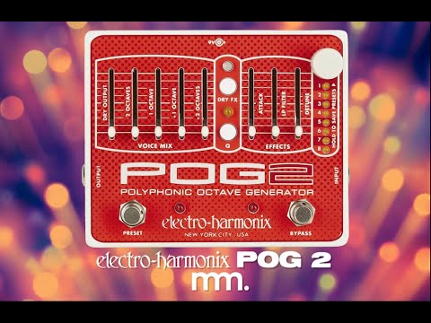 ELECTRO HARMONIX POG2 OCTAVE PEDAL - Music Planet New Zealand