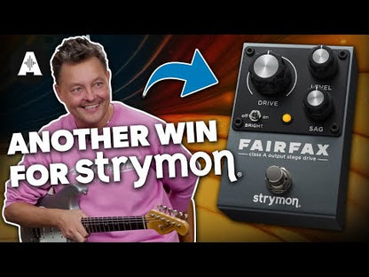 Strymon Fairfax Class A Output Stage Drive Pedal